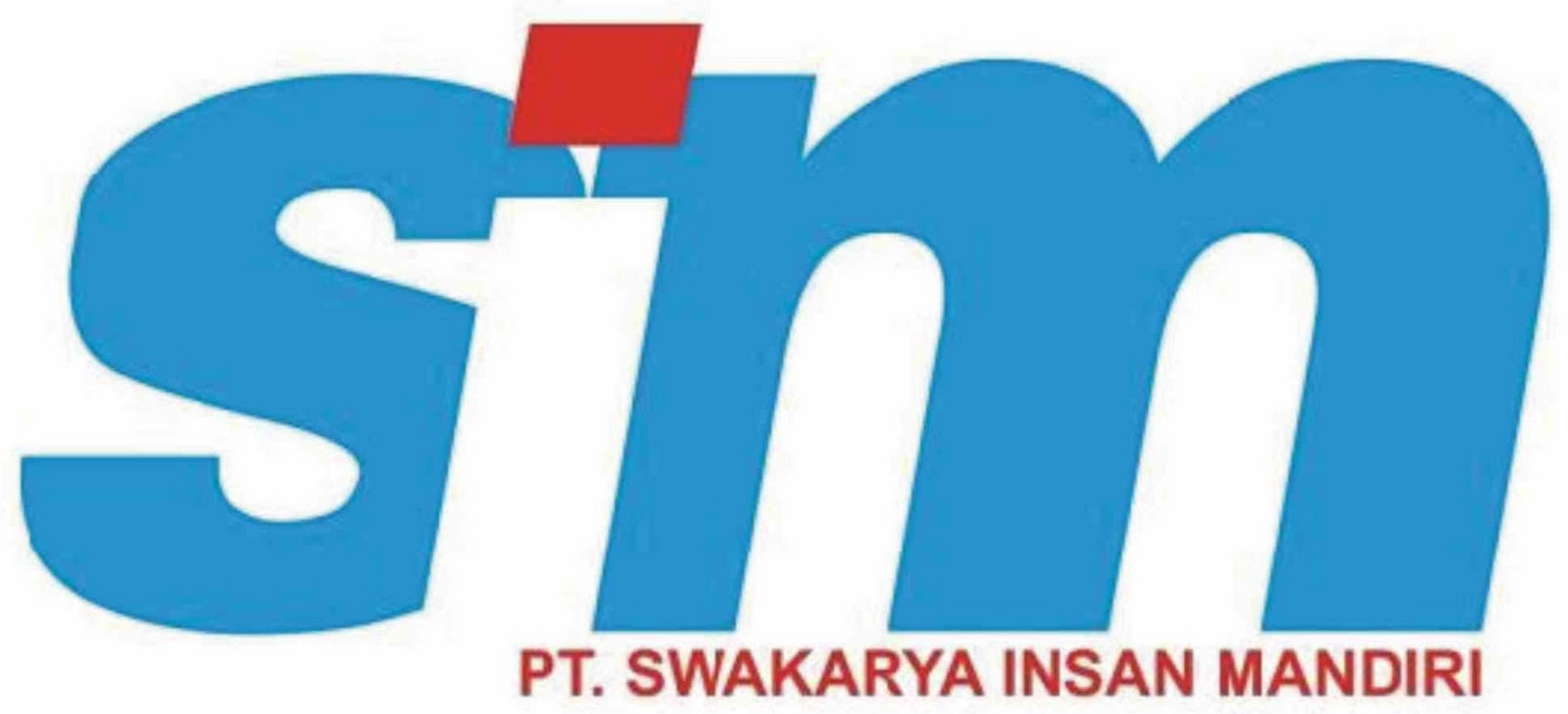 LOWONGAN KERJA PT. SWAKARYA INSAN MANDIRI